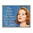 Ephemera ''The Older I Get...'' Tin Sign