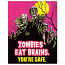 Zombies Eat Brains Tin Sign