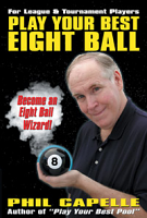 Play Your Best 8 Ball Book by Phil Capelle
