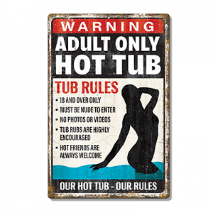 Hot Tub Rules Tin Sign