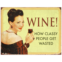 Ephemera - Wine Classy People Tin Sign